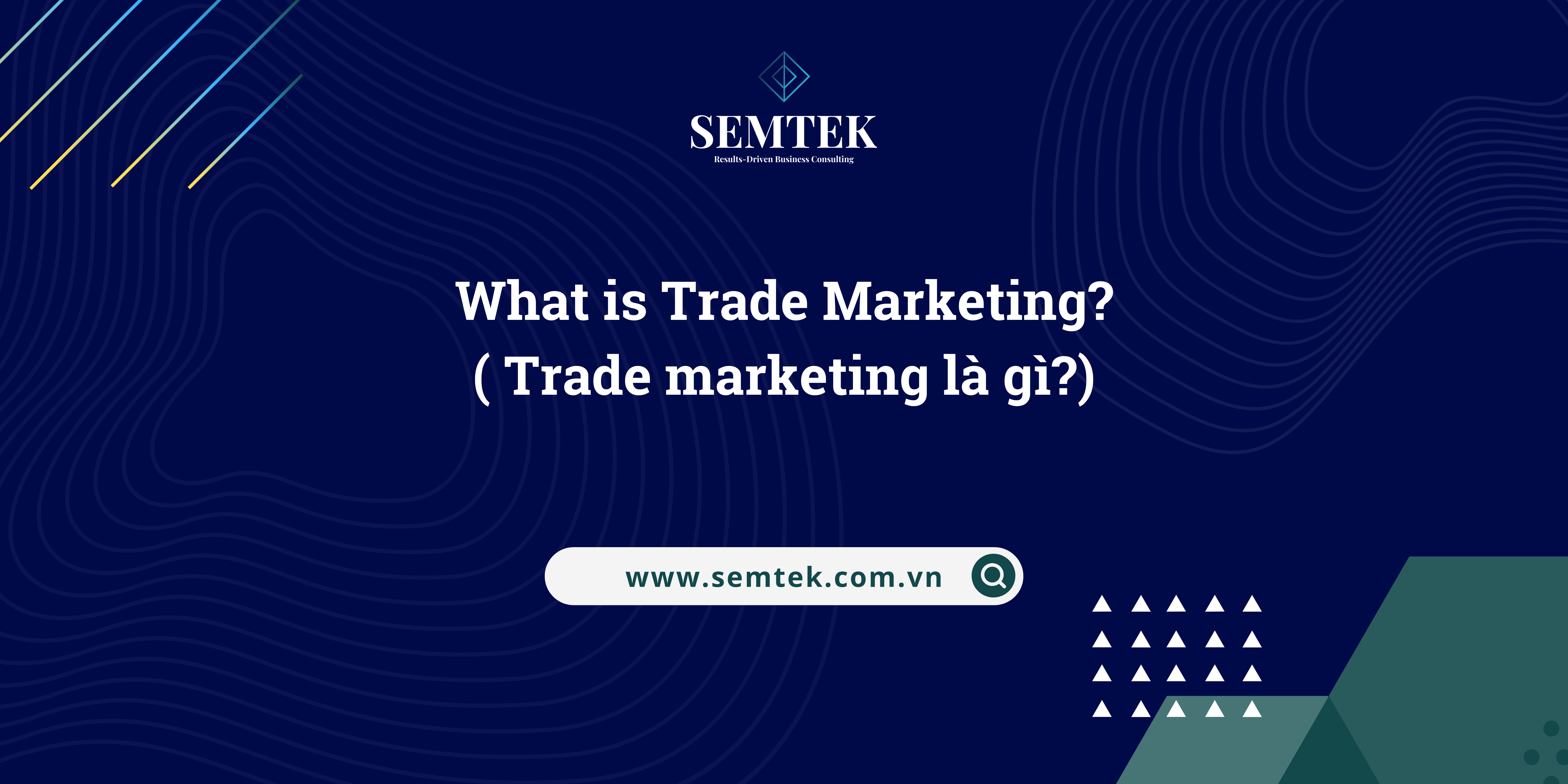 Khám Phá Thế Giới Trade Marketing Là Gì - Chiến Lược Tối Ưu Hóa Doanh Thu