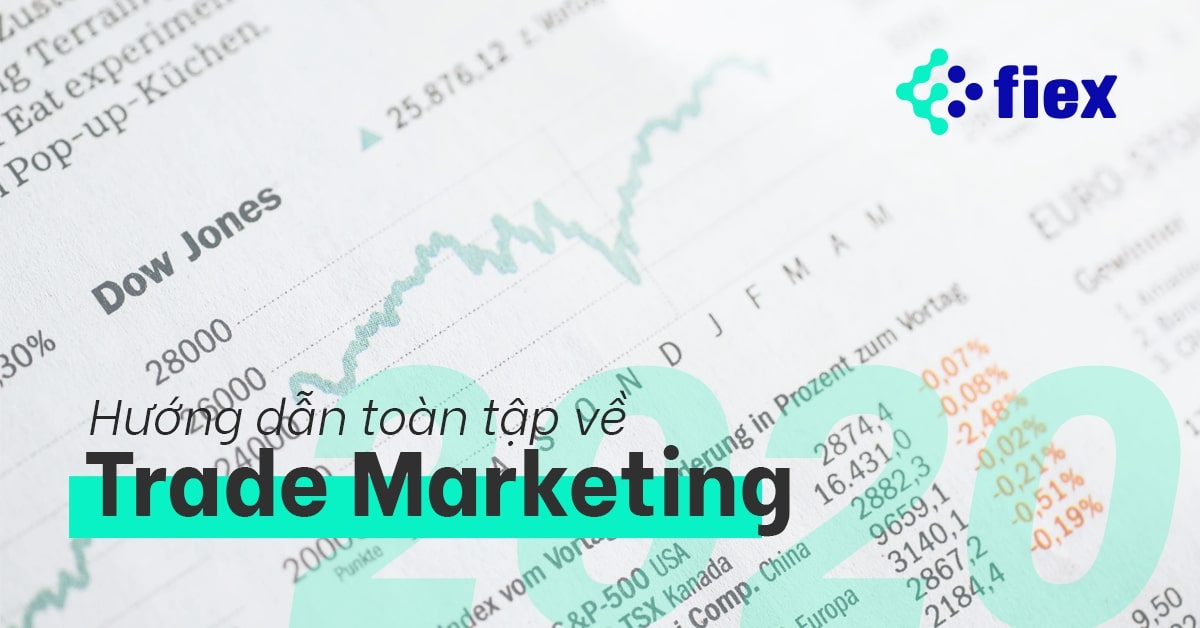 Khám Phá Thế Giới Trade Marketing Là Gì - Chiến Lược Tối Ưu Hóa Doanh Thu