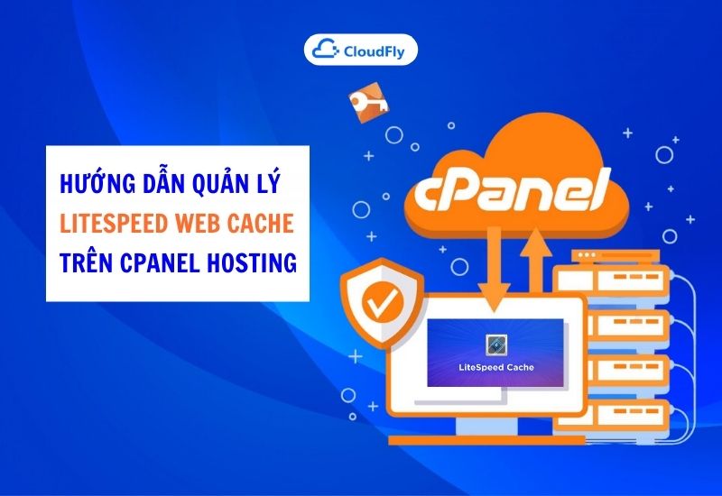 Sử dụng cPanel trên Shared Hosting - Hướng dẫn chi tiết cho người mới bắt đầu